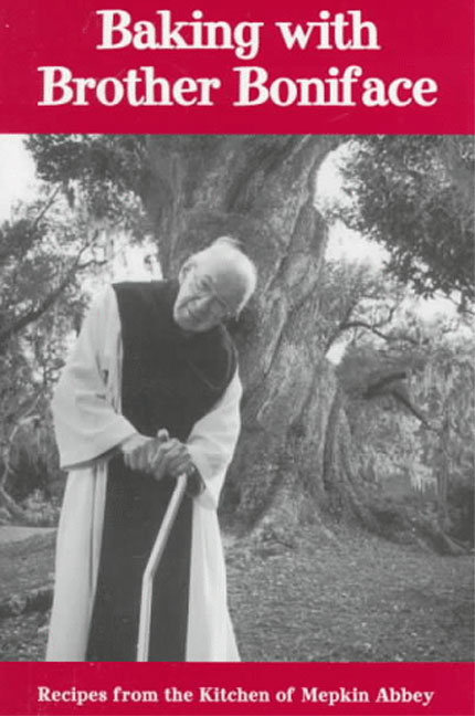 Title details for Baking with Brother Boniface by Brother Boniface - Available